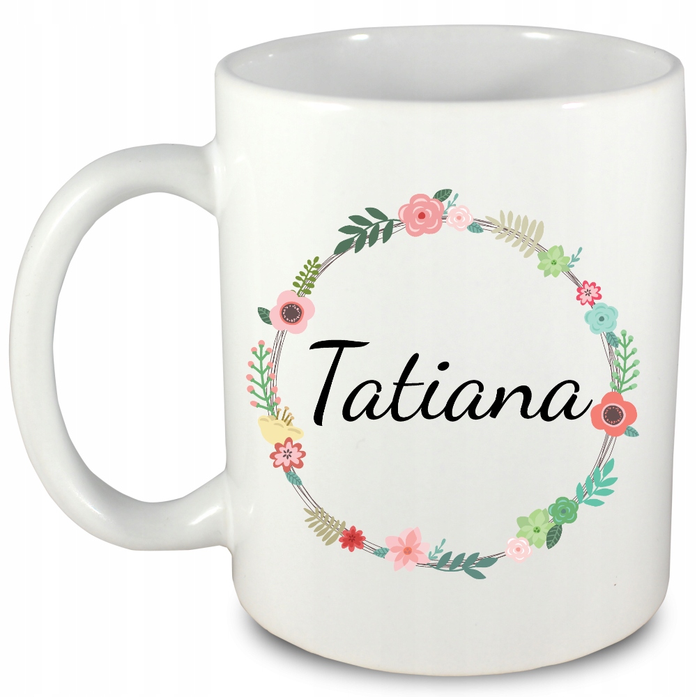 

kubek z imieniem Tatiana, 3