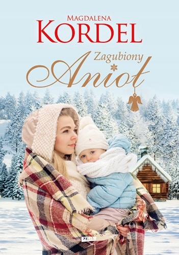 

Zagubiony Anioł Magdalena Kordel