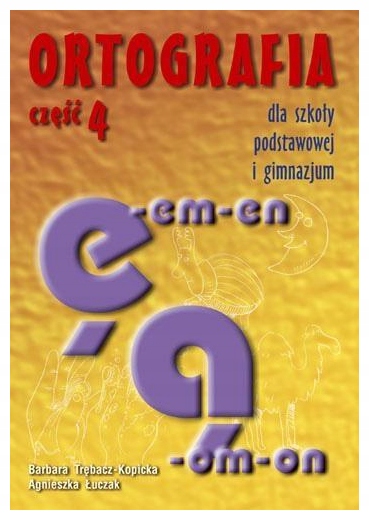 Ortografia dla Sp i Gim cz.4 ę, ą Gwo