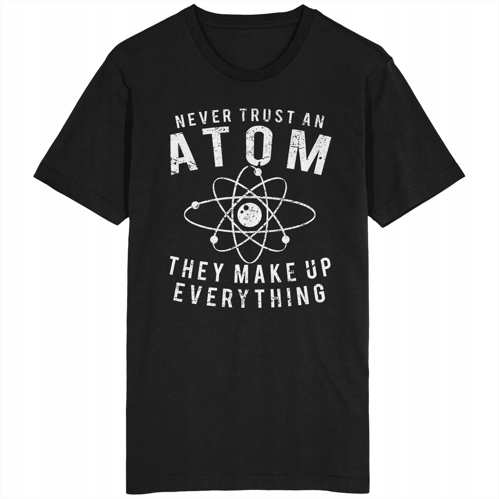 

Never Trust An Atom Koszulka Nauka Chemia Fizyka