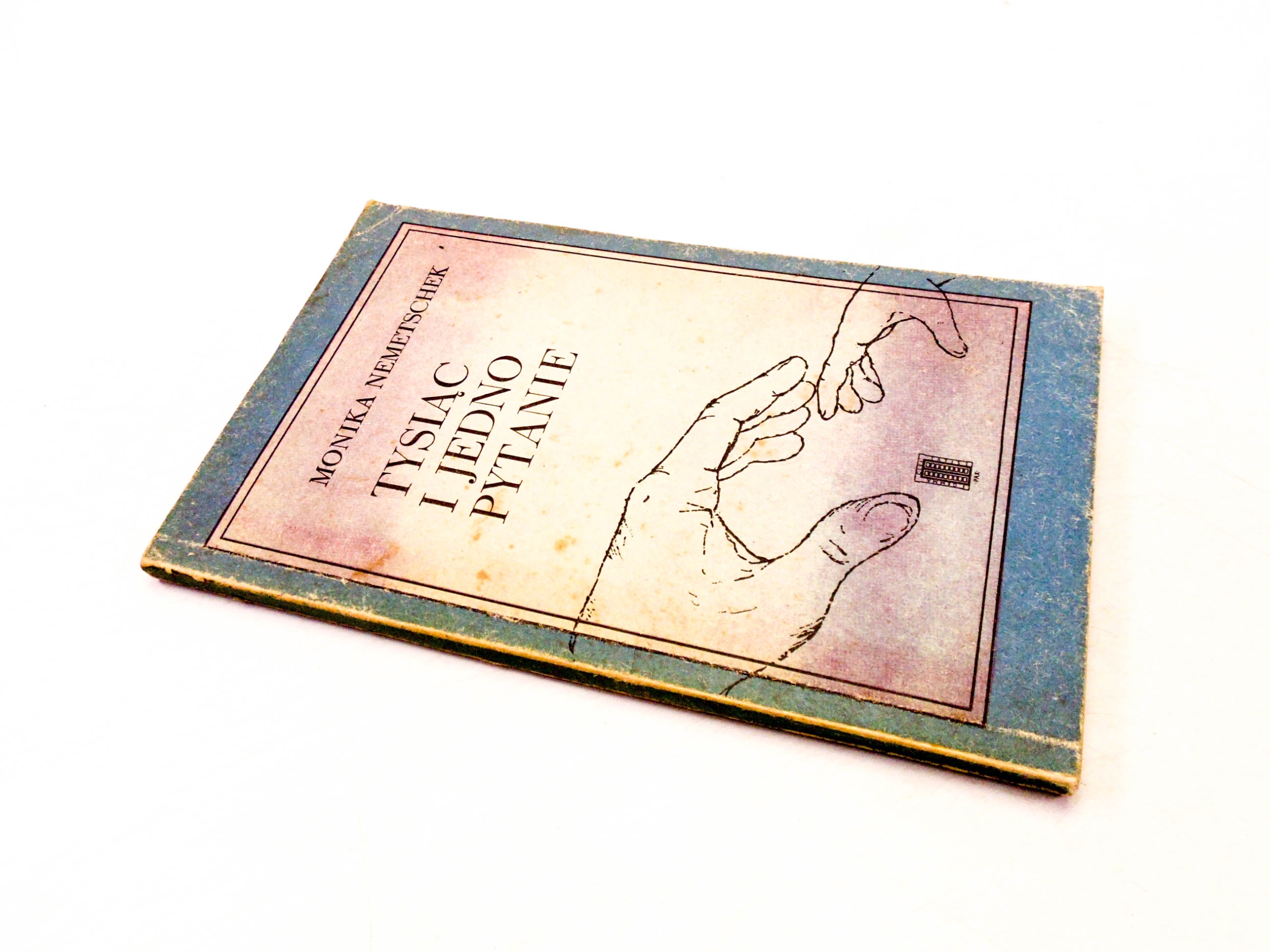 MONIKA NEMETSCHEK TYSIĄC I JEDNO PYTANIE