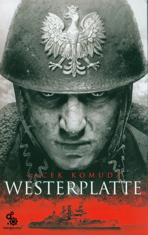 Westerplatte Jacek Komuda