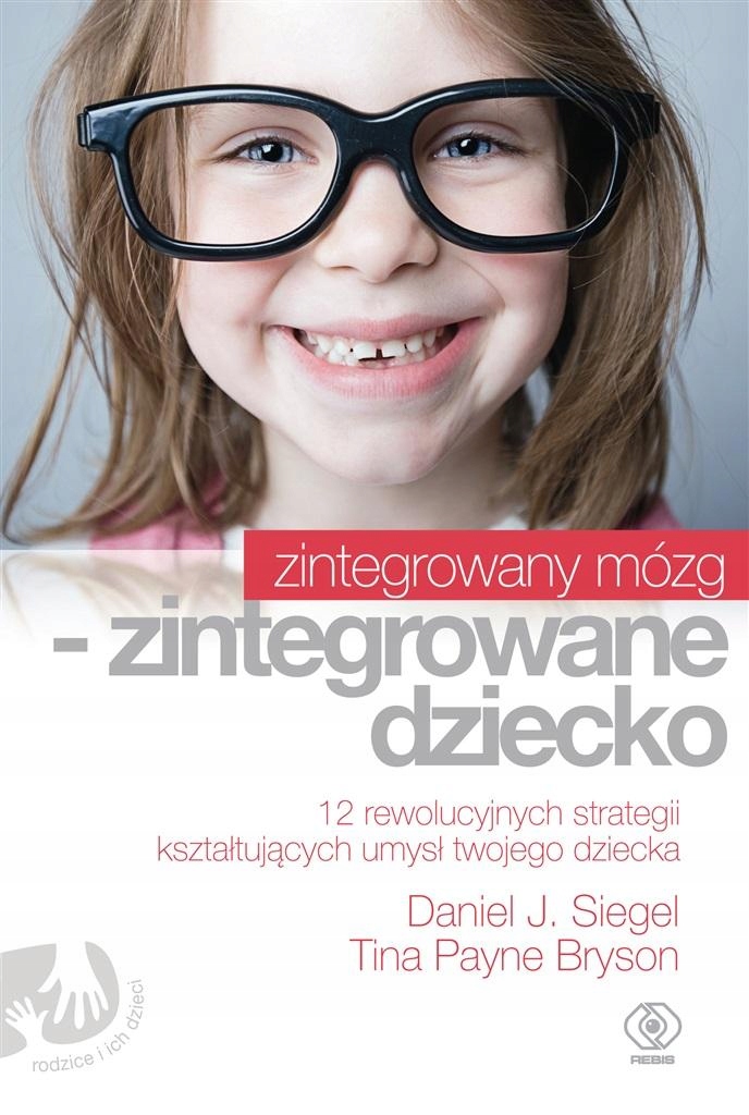 

Zintegrowany mózg zintegrowane dziecko