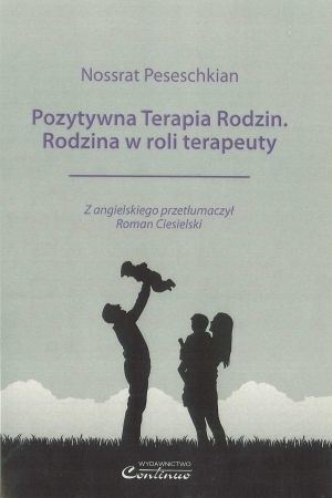 

Pozytywna Terapia Rodzin Rodzina w roli terapeuty