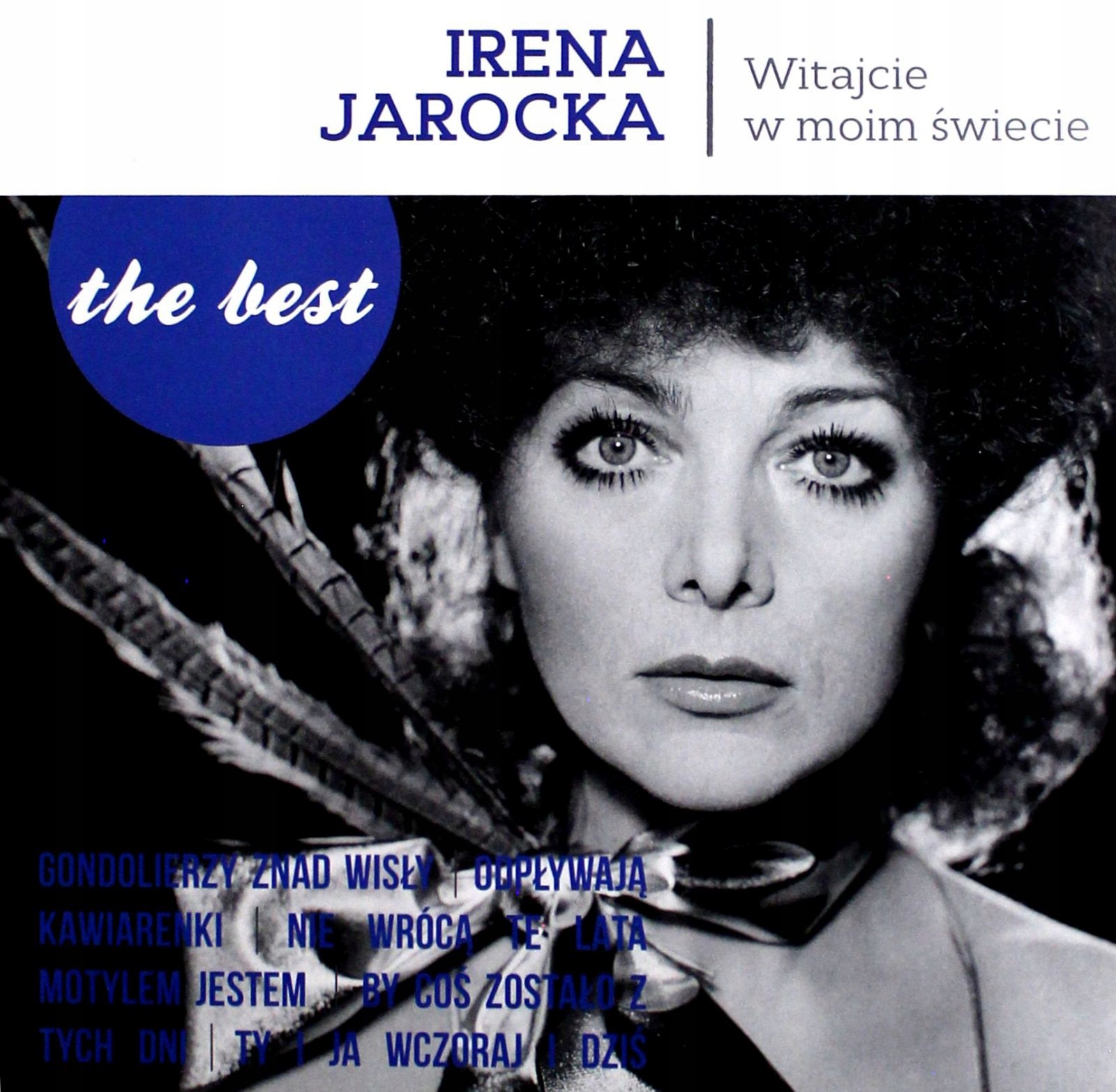 

Irena Jarocka: The Best Witajcie W Moim Świecie