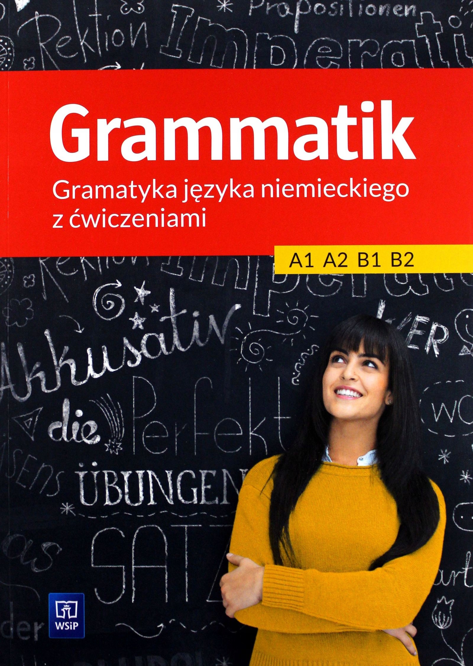 

Grammatik Gramatyka języka niemieckiego z ćwicz.