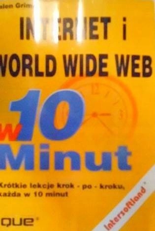 Internet i World Wide WEB w 10 minut - Grimes