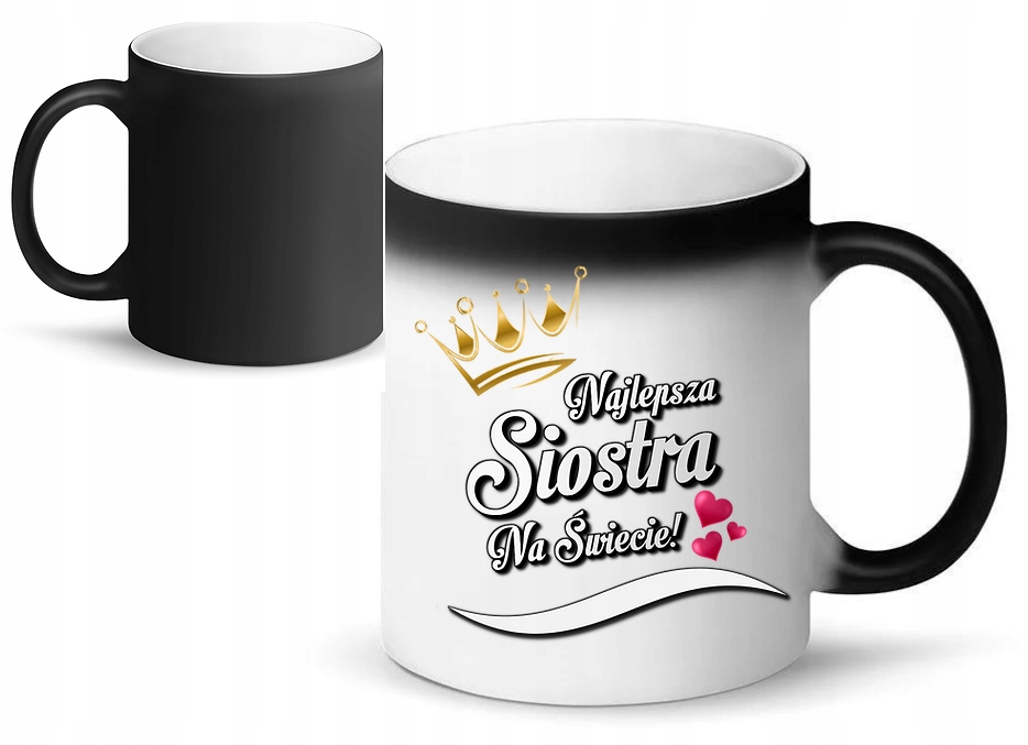 

Magiczny Kubek Dla Siostry Gratis!