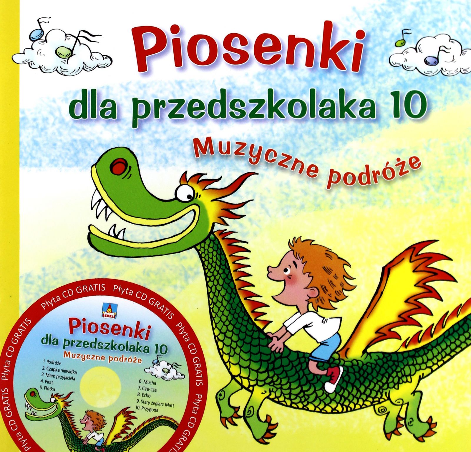 PIOSENKI DLA PRZEDSZKOLAKA 10 - Danuta Zawadzka KS