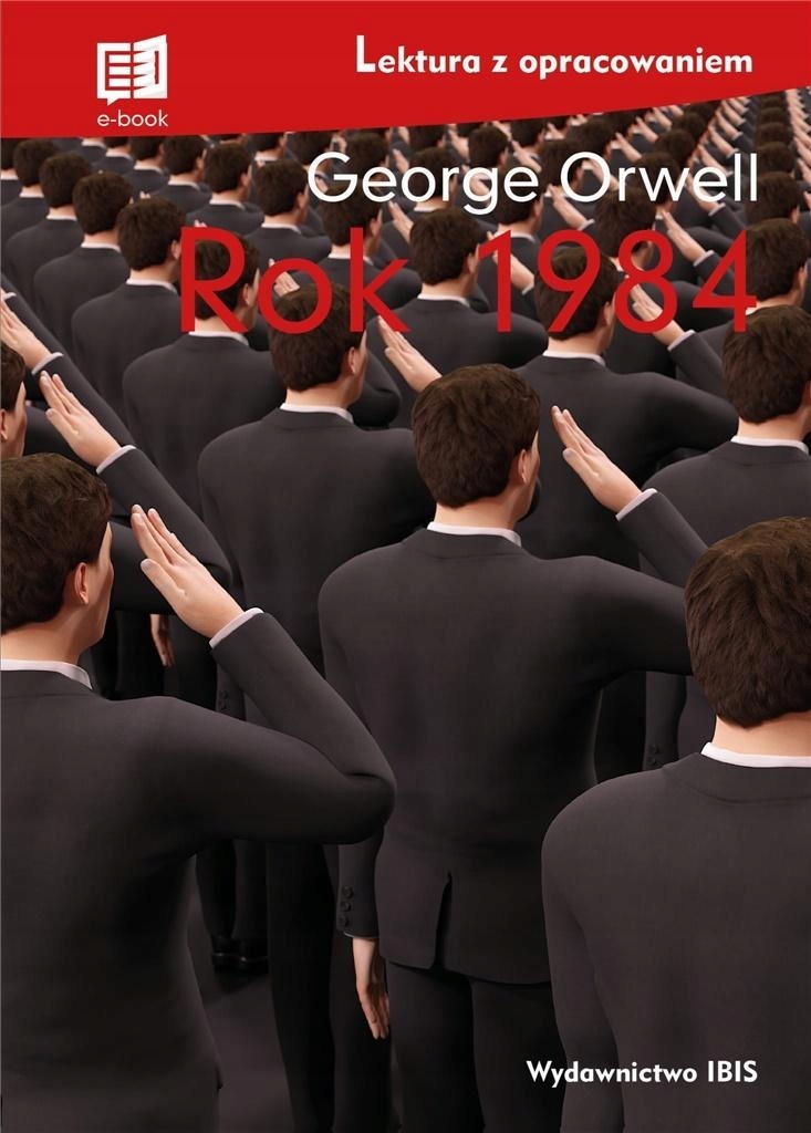 

George Orwell Rok 1984