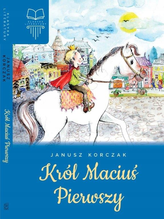 

Król Maciuś Pierwszy Tw Janusz Korczak Sbm 8300