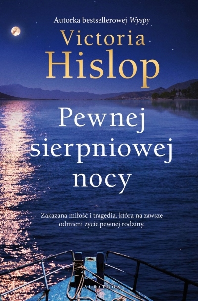 

Pewnej sierpniowej nocy