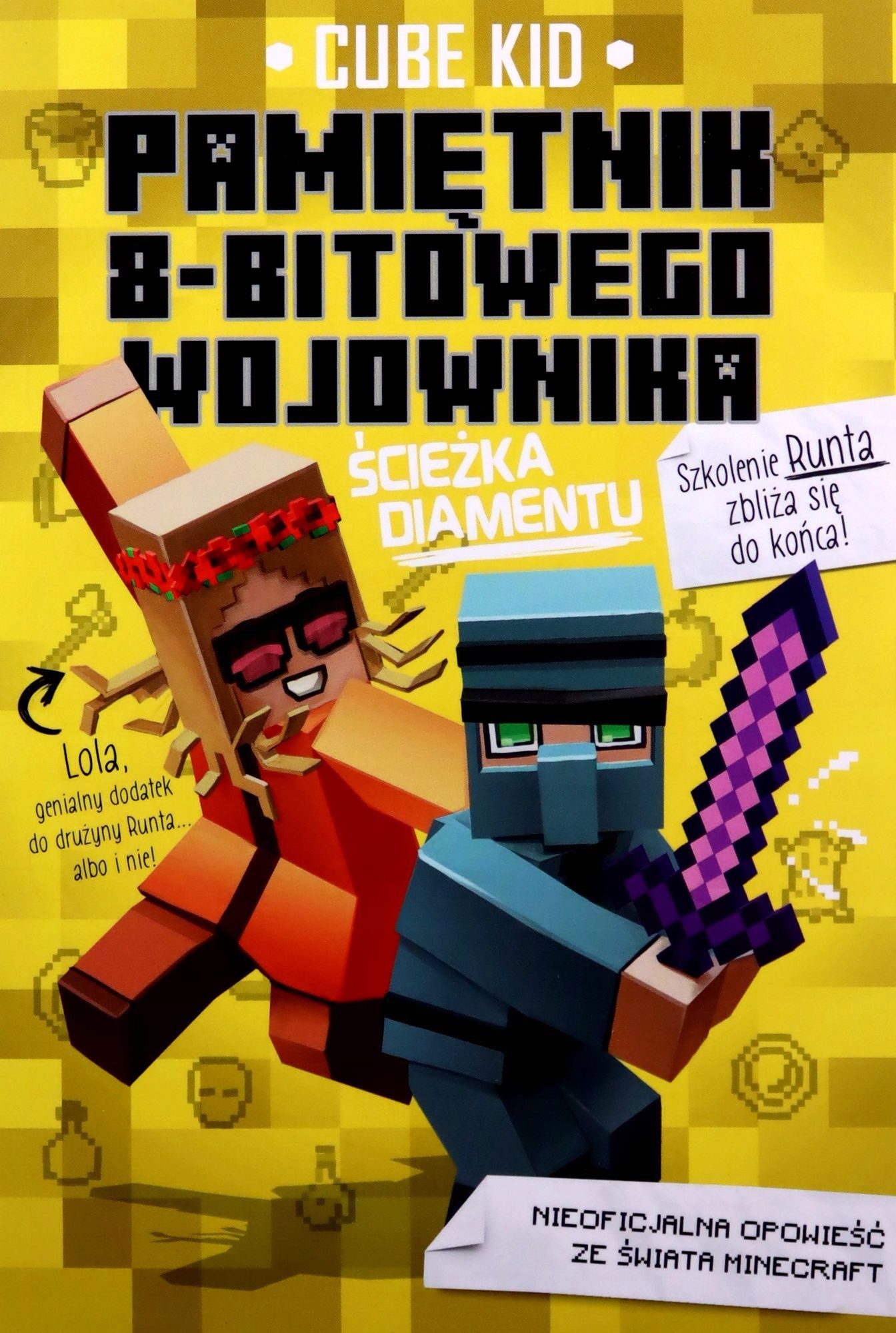 

Pamiętnik 8-BITOWEGO Wojownika. Ścieżka Diamentu