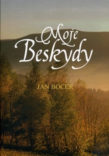 Moje Beskidy Album Bocek Jan