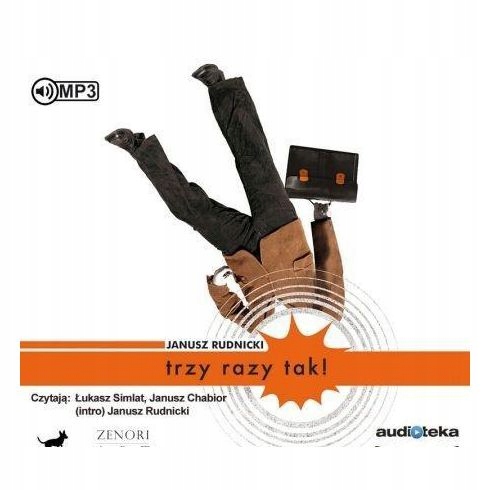 TRZY RAZY TAK! - JANUSZ RUDNICKI [AUDIOBOOK]