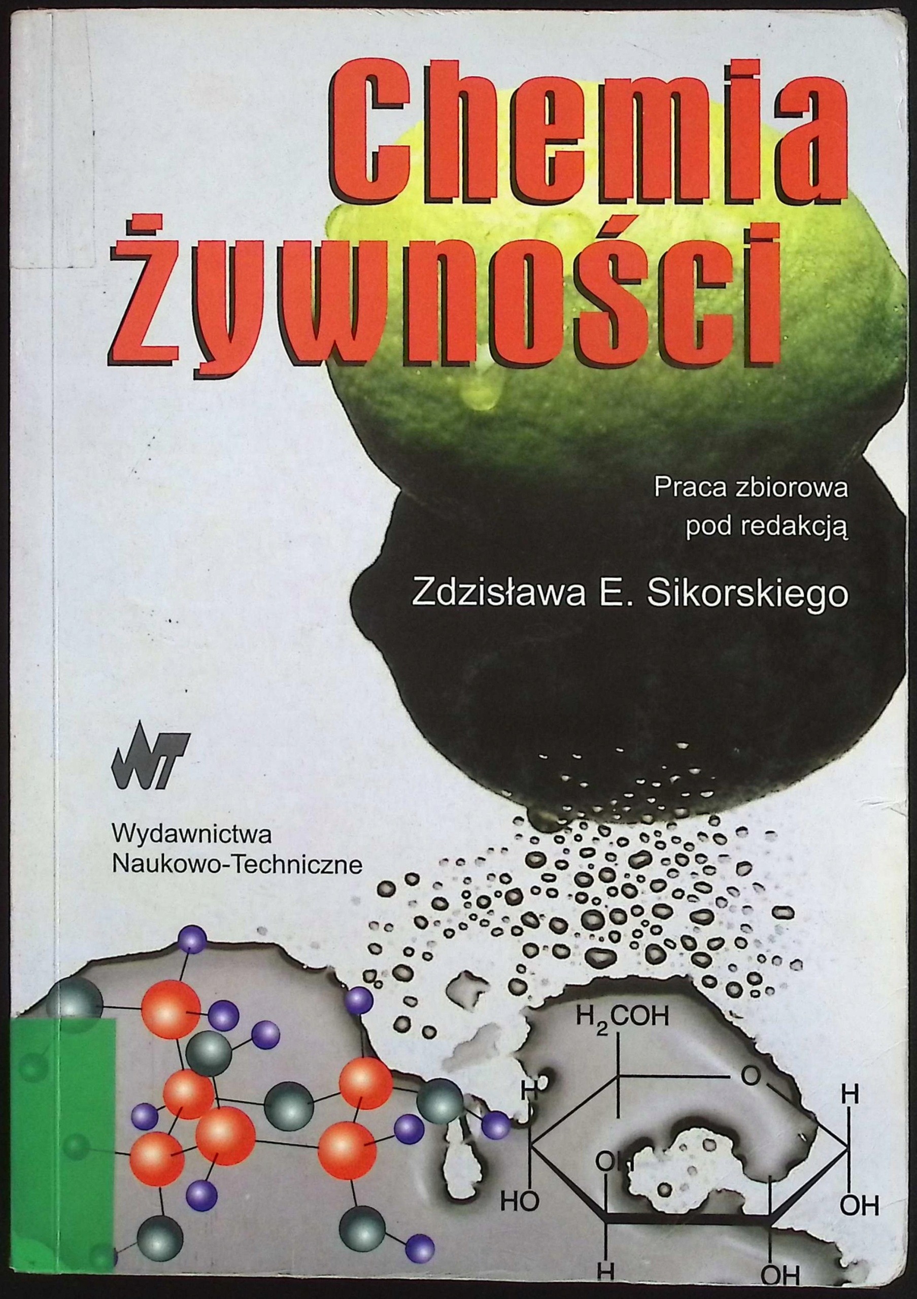 Chemia żywności Zdzisław E. Sikorski