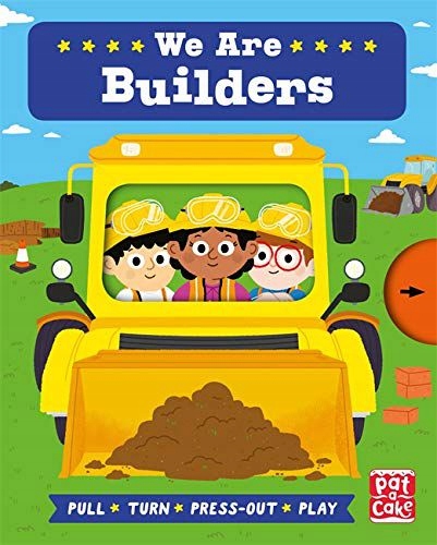 WE ARE BUILDERS: A PULL, TURN AND PRESS-OUT BOARD