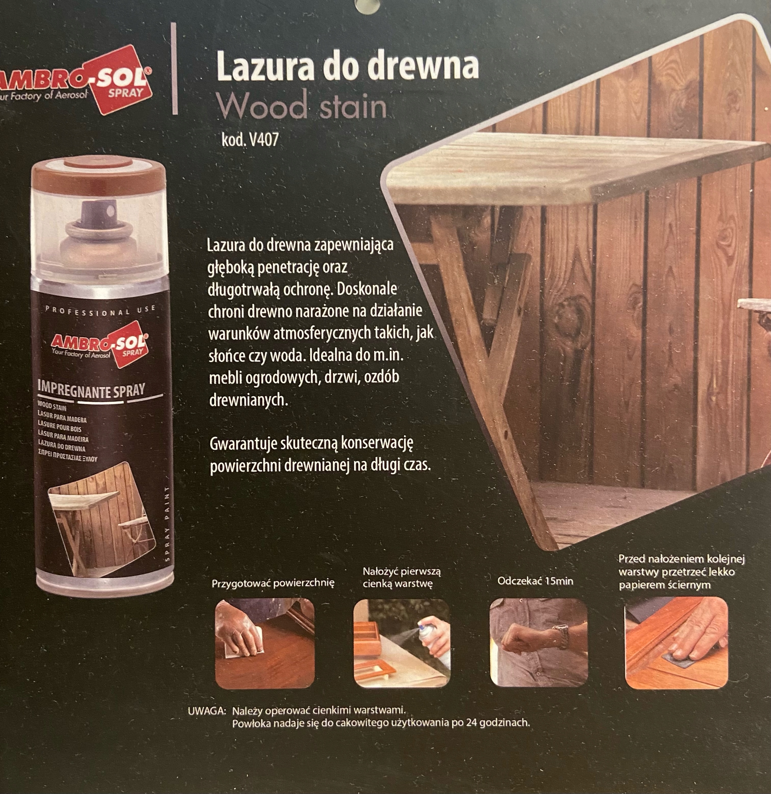 LAKIER DO DREWNA W SPRAYU LAZURA BIAŁA 0,4l Zastosowanie uniwersalne