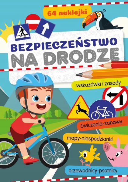 

Bezpieczeństwo Na Drodze Ćwiczenia Zasady Naklejki