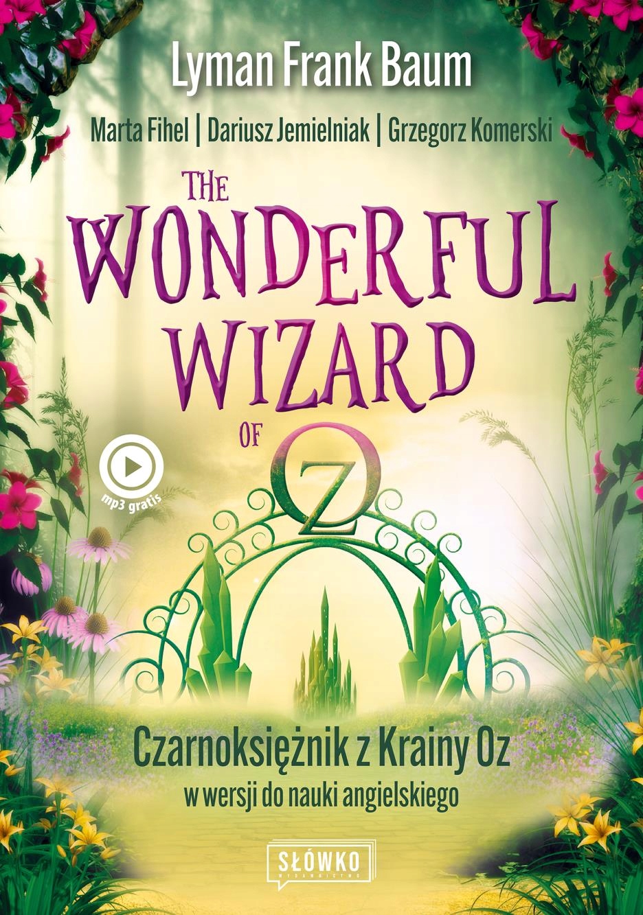 

Wonderful Wizard Of Oz. Czarnoksiężnik Z Krainy