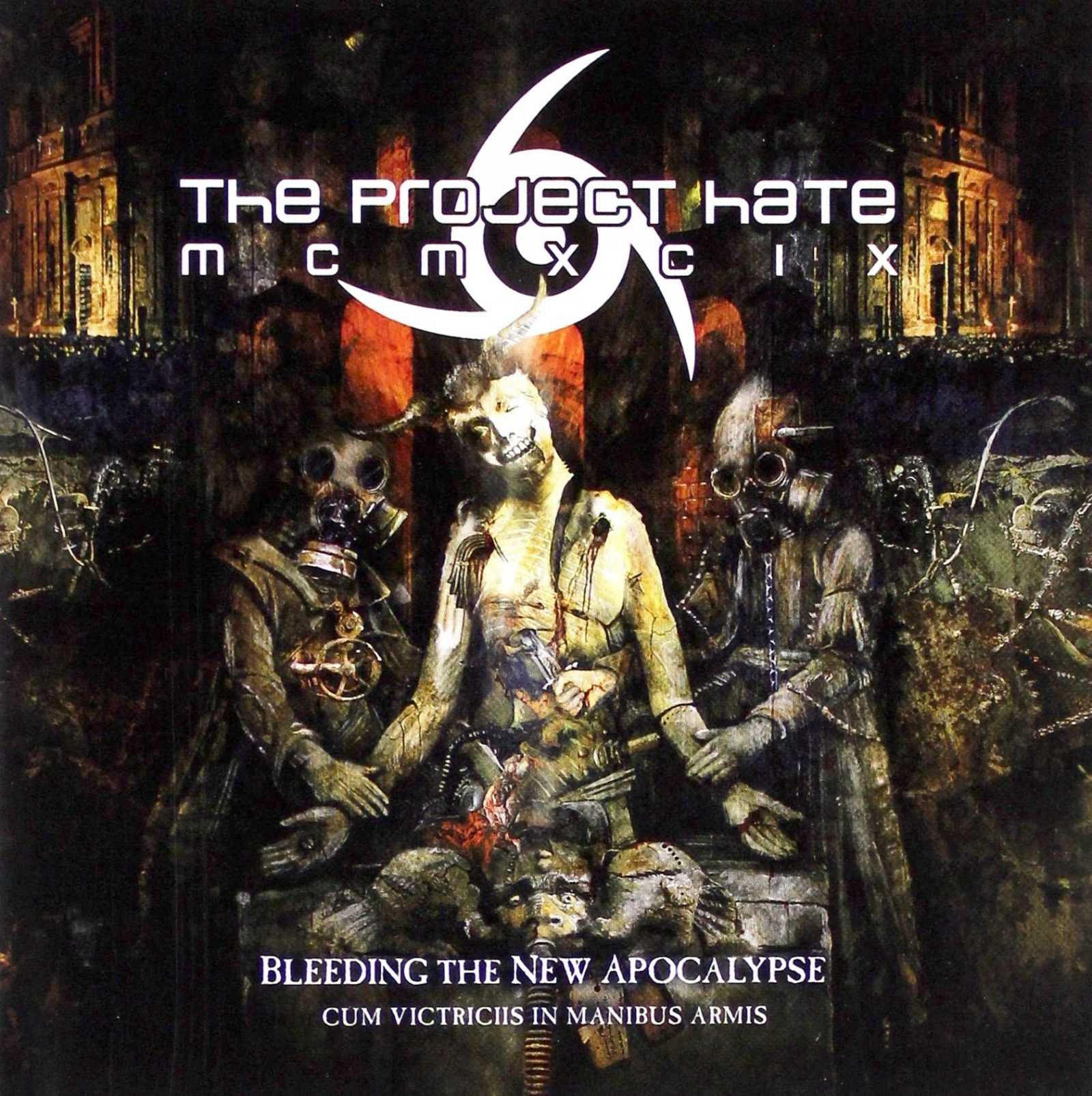 The Project Hate MCMXCIX: Bleeding The New Apocalypse (cum Victriciis In Ma