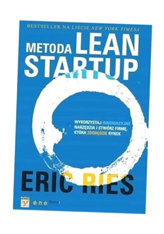 METODA LEAN STARTUP, ERIC RIES
