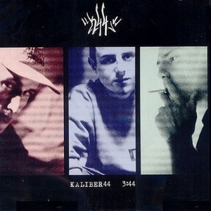 

Kaliber 44 3:44