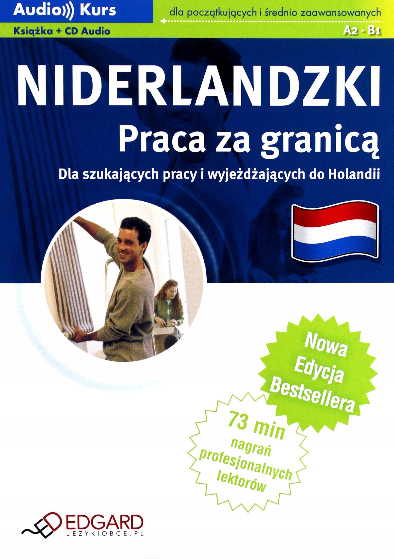 NIDERLANDZKI- PRACA ZA GRANICĄ (KSIĄŻKA+ AUDIO CD) [KSĄŻKA]