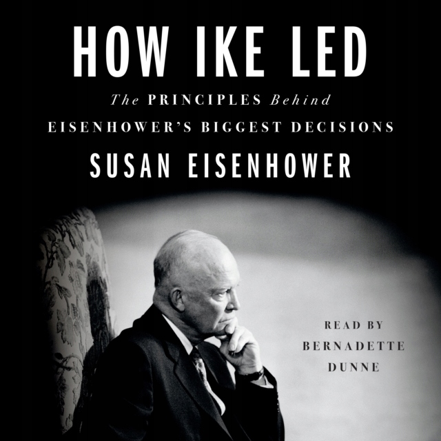 How Ike Led - Eisenhower, Susan AUDIOBOOK