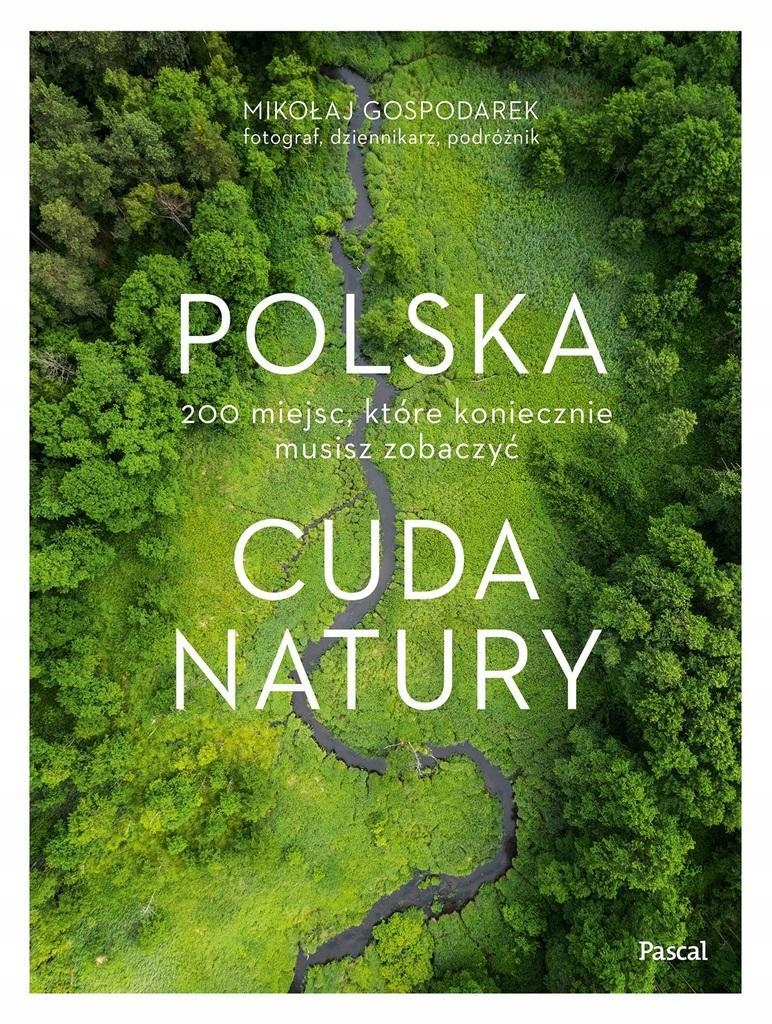 

Polska. Cuda Natury, Mikołaj Gospodarek