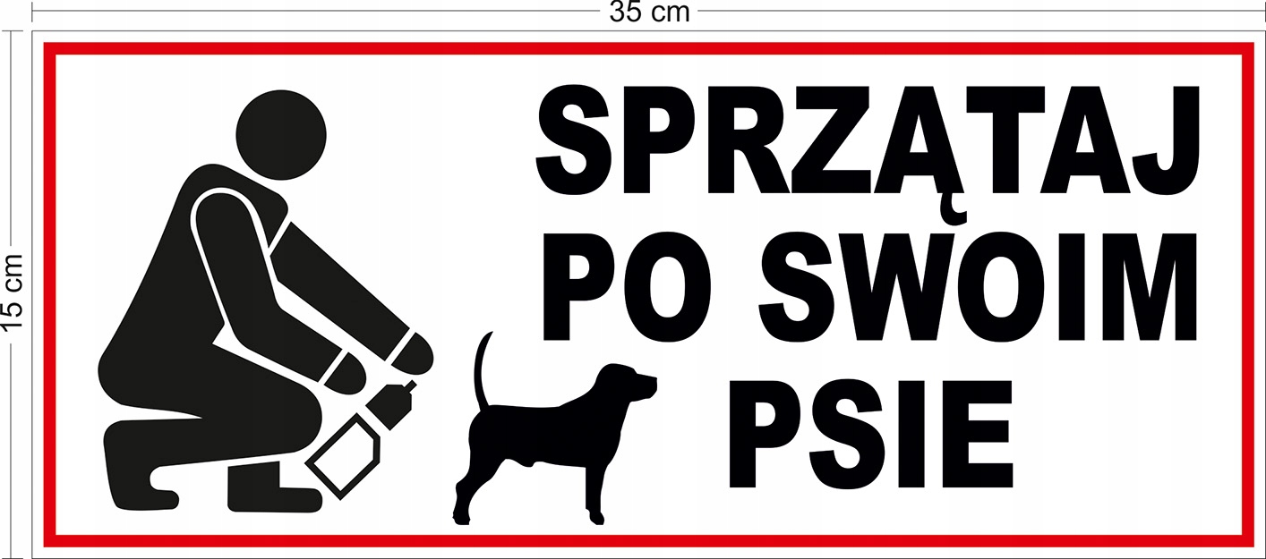 TABLICZKA POSPRZATAJ PO SWOIM PSIE 35X15 Marka inna