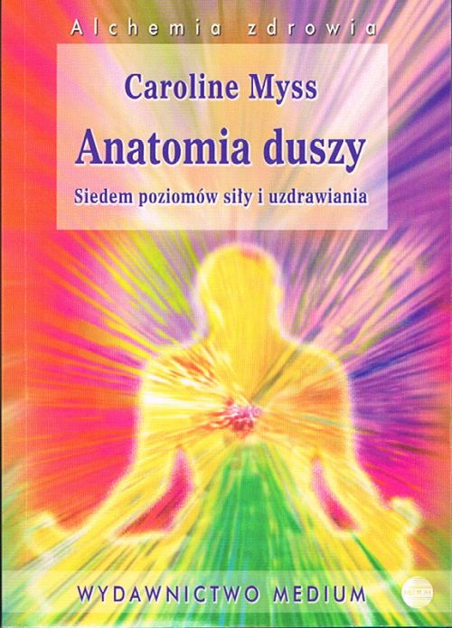ANATOMIA DUSZY CAROLINE MYSS