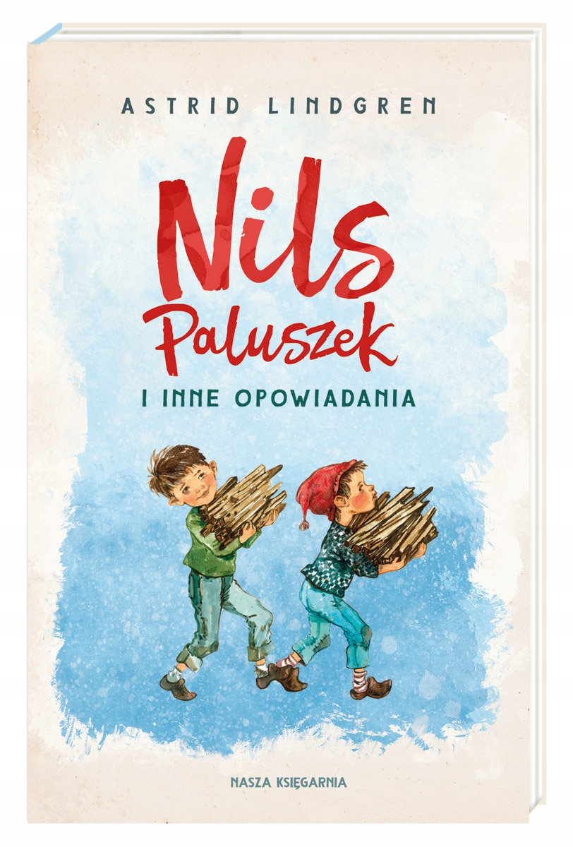 

Nils Paluszek I Inne Opowiadania Astrid Lindgren