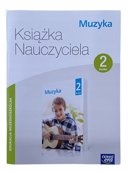 Nowa Era Muzyka klasa 2 Książka nauczyciela