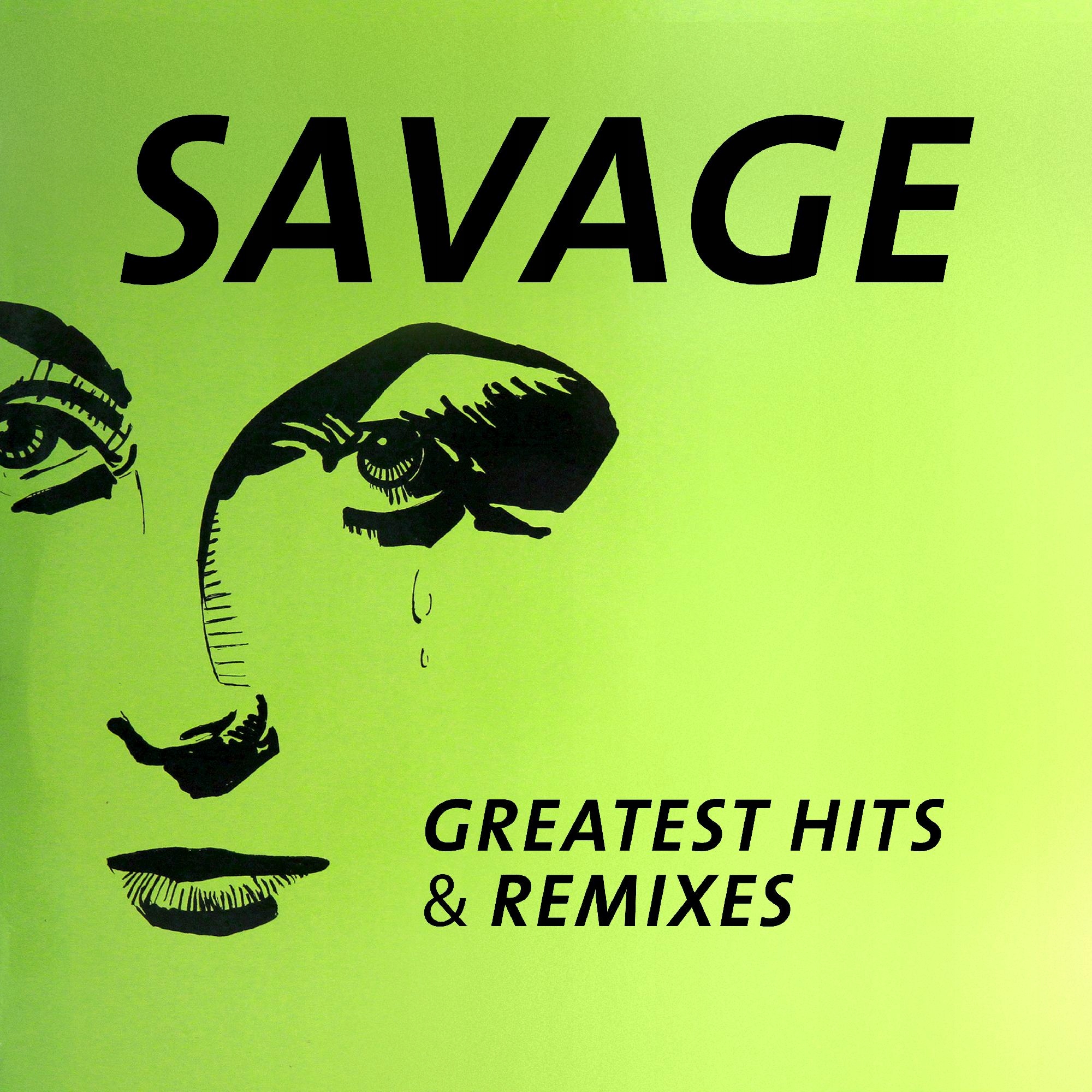 Savage - Greatest Hits & Remixes Vol. 1 LP 12'