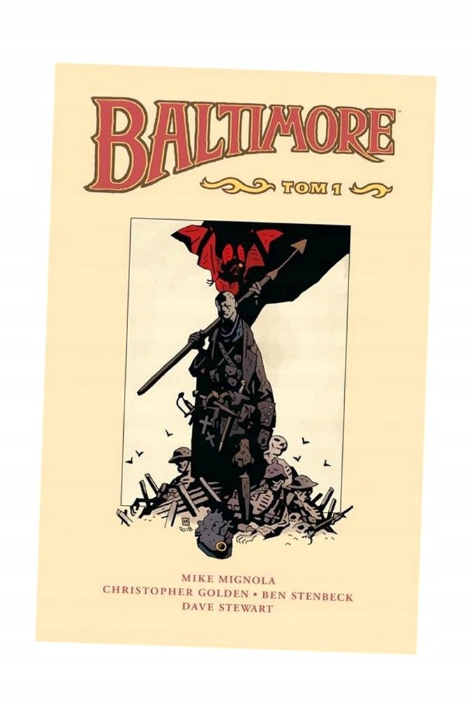 BALTIMORE T.1 MIKE MIGNOLA, CHRISTOPHER GOLDEN, BEN STENBECK