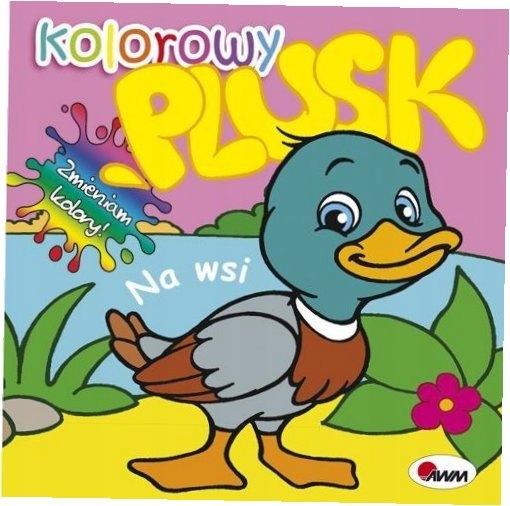 Kolorowy plusk. Na wsi. Rymowanki do kąpieli
