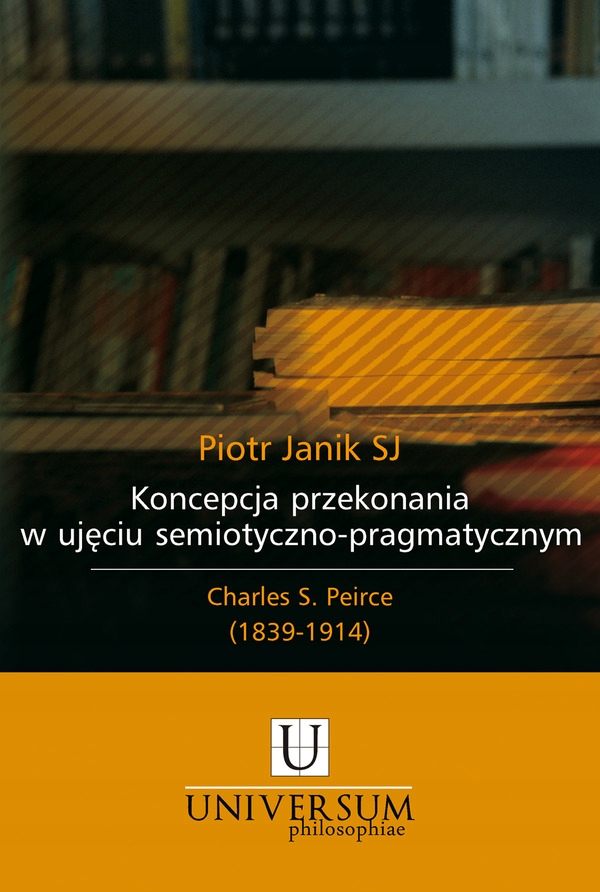 

Koncepcja przekonania w ujęciu semiotyczno