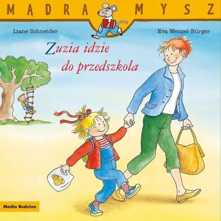 

Mądra mysz: Zuzia idzie do przedszkola
