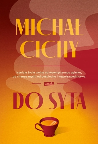 Do syta Michał Cichy