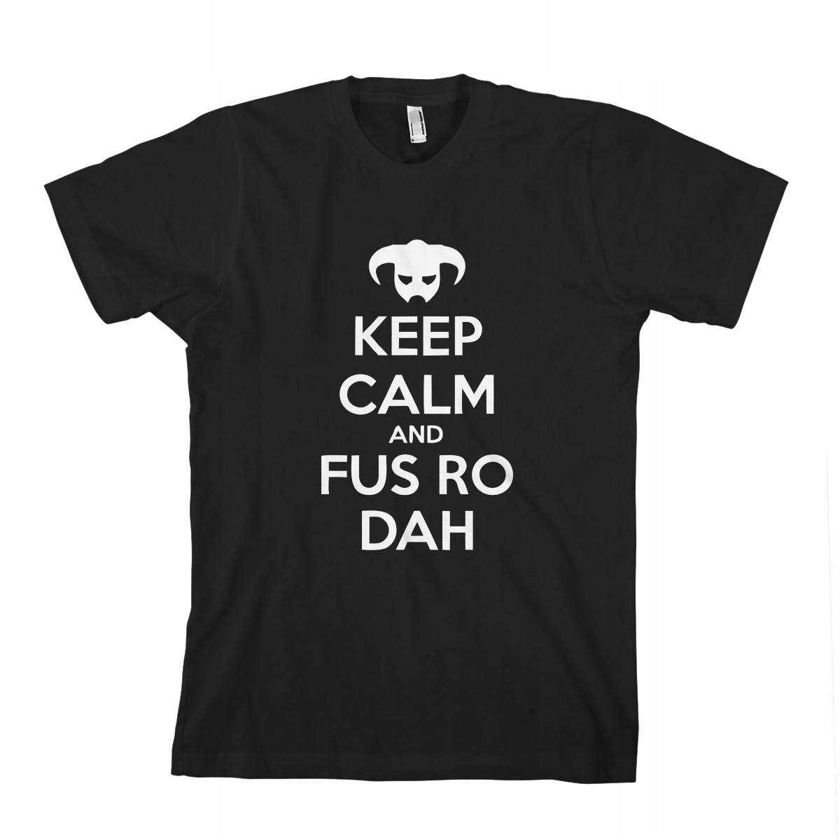 

Keep Calm And Fus Ro Dah skyrim koszulka męskaS