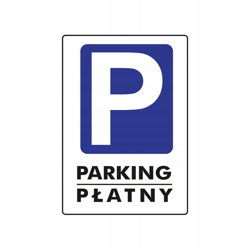 

Tabliczka informacyjna A3 Parking płatny