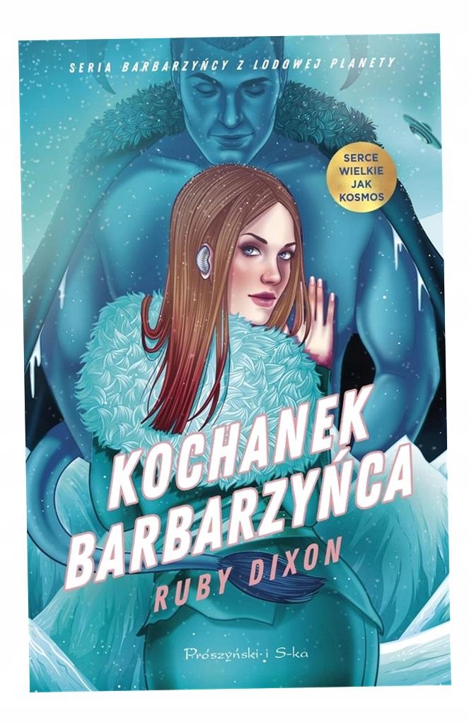 Kochanek Barbarzyńca Ruby Dixon, Adriana Celińska