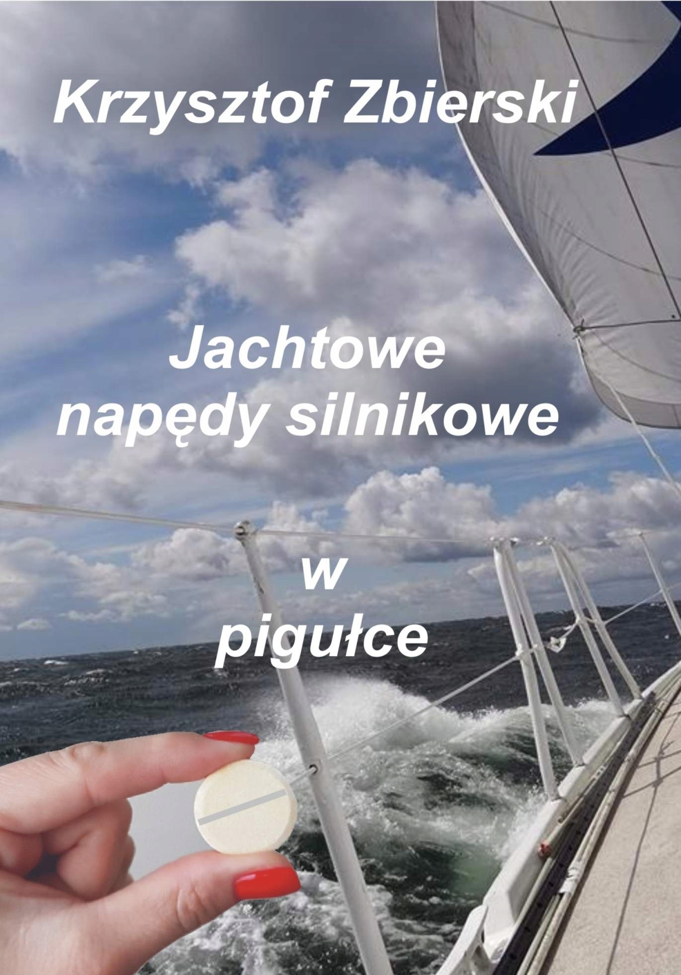 

Jachtowe Napędy Silnikowe W Pigułce Zbierski 2021