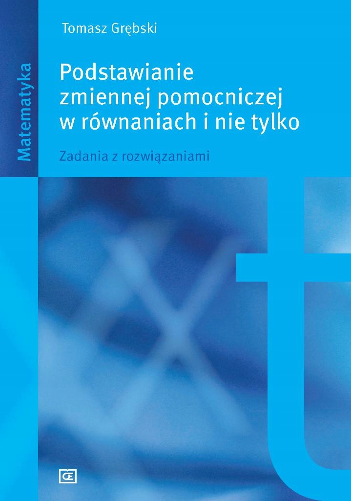 Podstawianie Zmiennej Pomocniczej W Równaniach...
