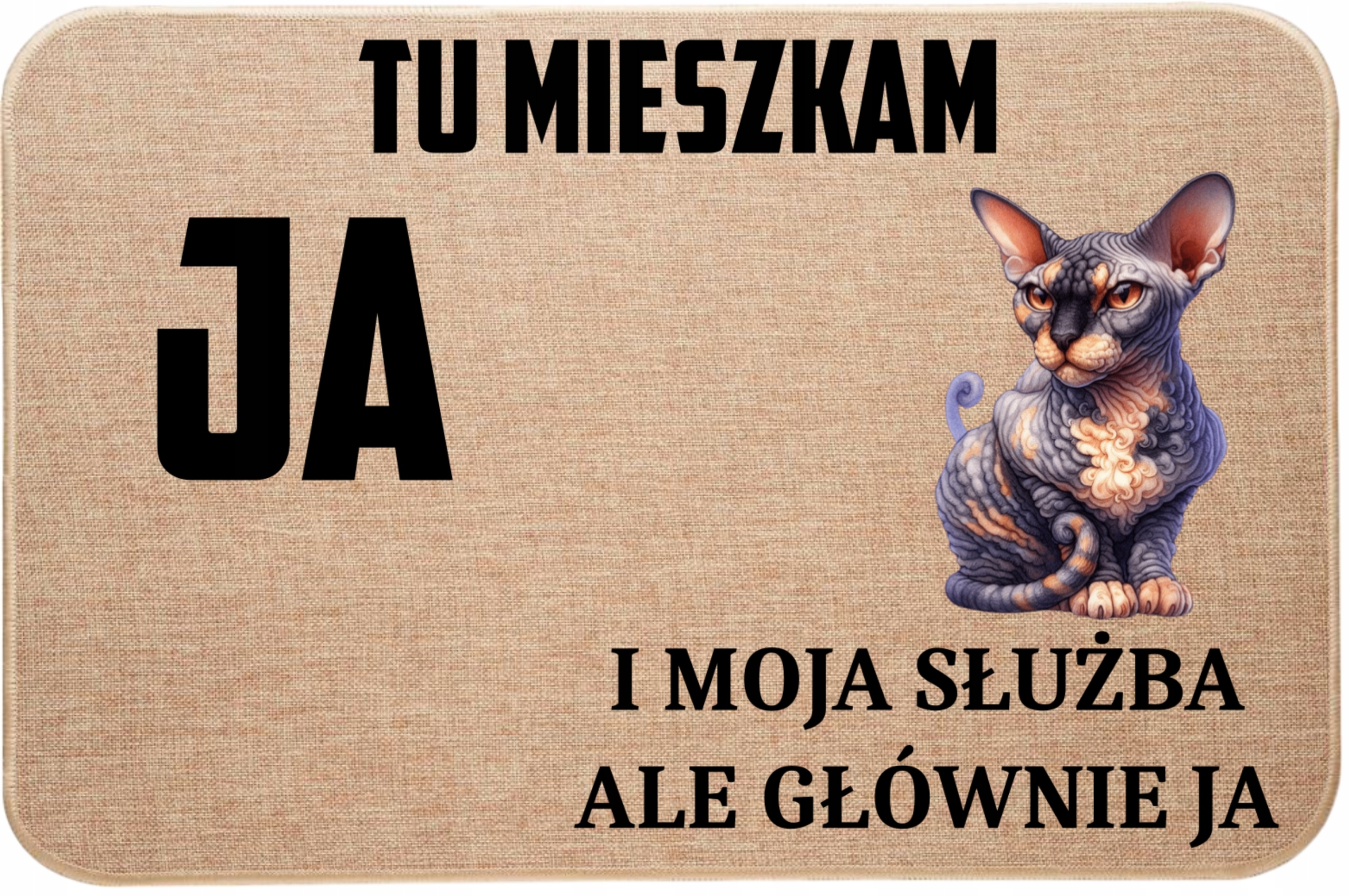 Ľanová Rohožka S Mačkou, Tu Bývam Ja A Moja Služba, Ale Hlavne Ja 10