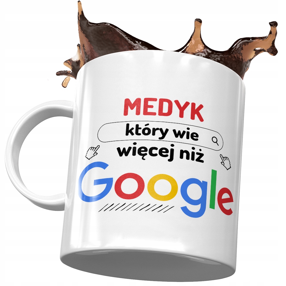 

Kubek Dla Medyka Który Wie Więcej Niż Google
