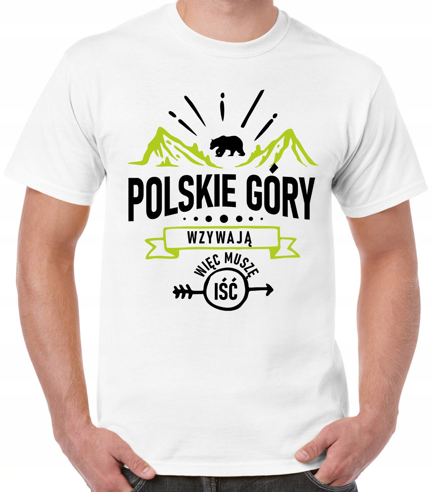 

koszulka z nadrukiem polskie góry, góry muszę iść