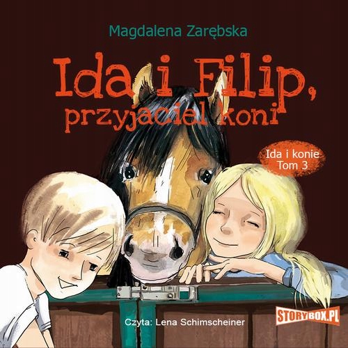 IDA I KONIE. TOM 3. IDA I FILIP, PRZY.. AUDIOBOOK