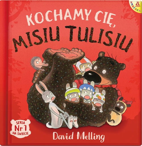 

Kochamy Cię Misiu Tulisiu Melling David